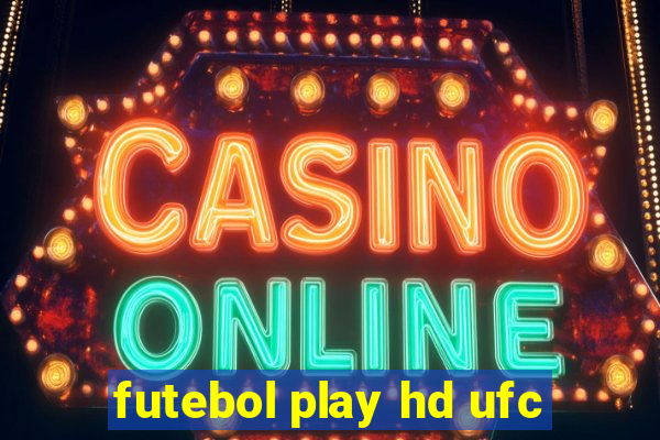 futebol play hd ufc